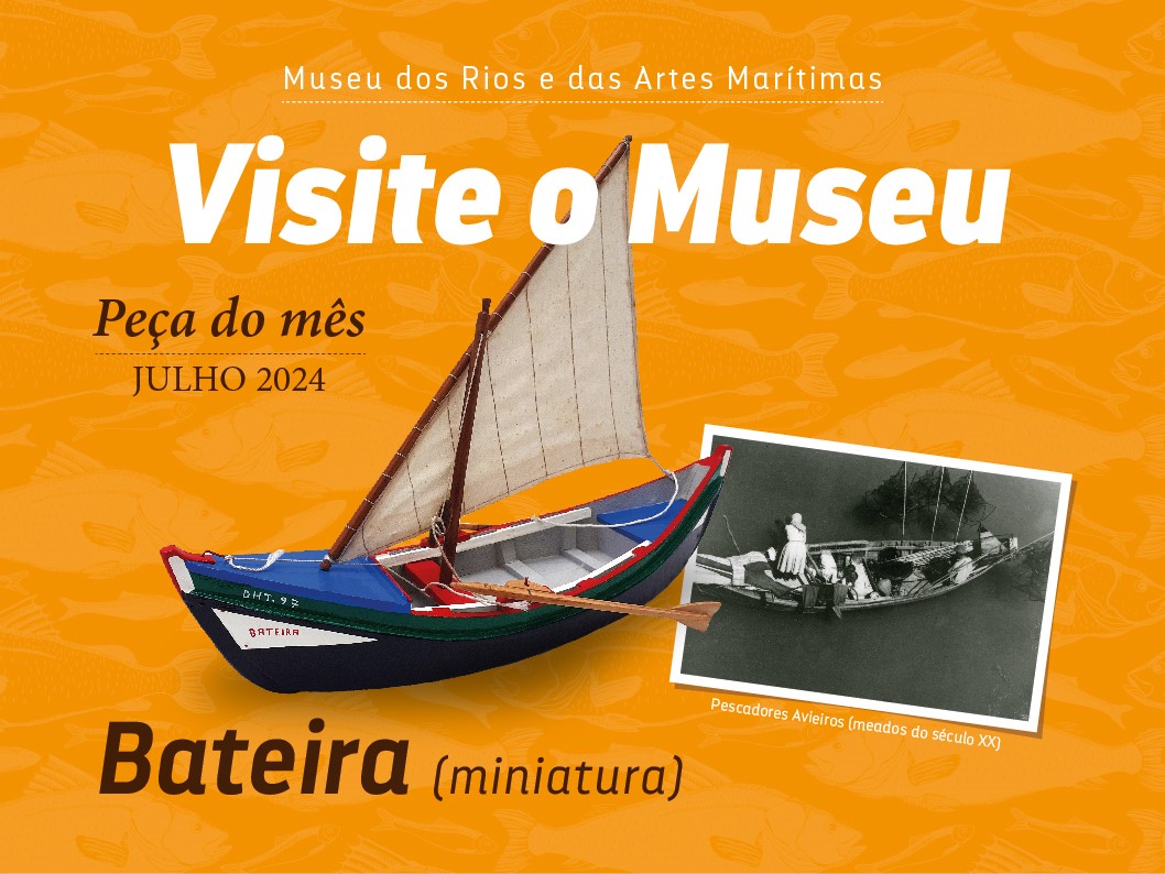 constancia-–-bateira-e-a-«peca-do-mes»-no-museu-dos-rios-e-das-artes-maritimas,