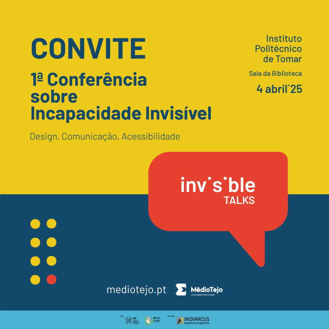 tomar-–-invisible-talks.-politecnico-recebe-conferencia-sobre-incapacidade-invisivel