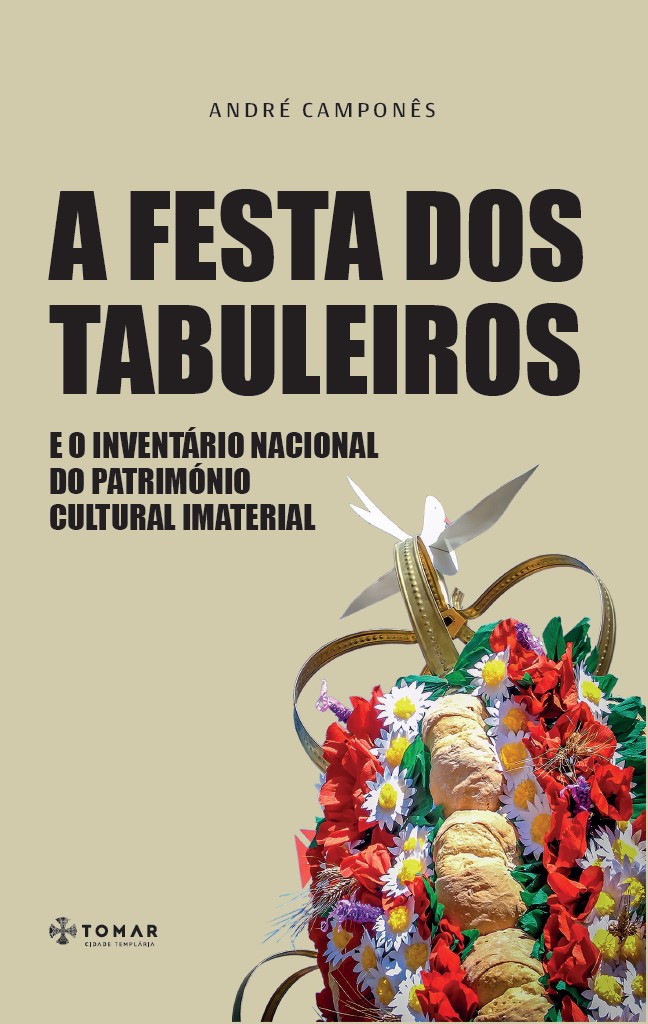 tomar-–-livro-sobre-a-festa-dos-tabuleiros-e-o-patrimonio-cultural-imaterial-e-lancado-amanha